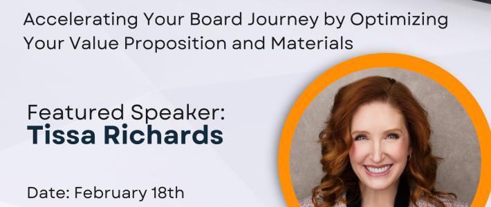 Upcoming Webinar – Accelerating Your Board Journey by Optimizing Your Value Proposition and Materials